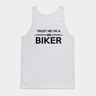 Trust me i'm a biker Tank Top